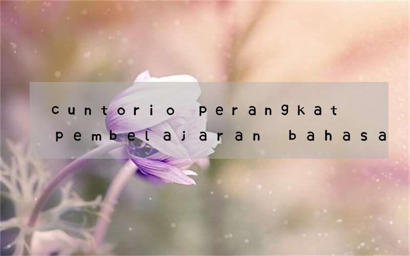 cuntorio perangkat pembelajaran bahasa inggris sma kelas xii